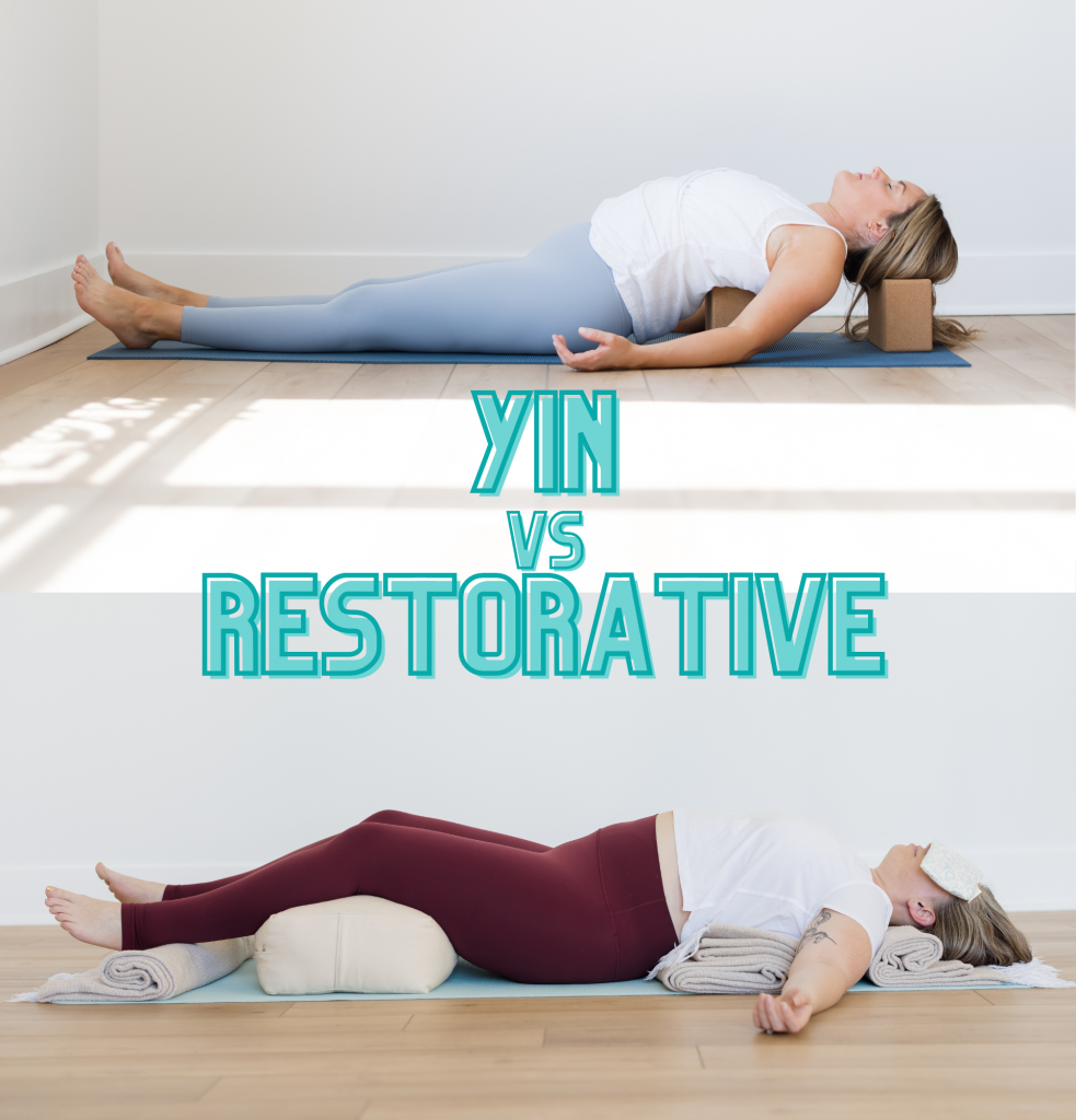 The Difference Between Yin and Restorative Yoga