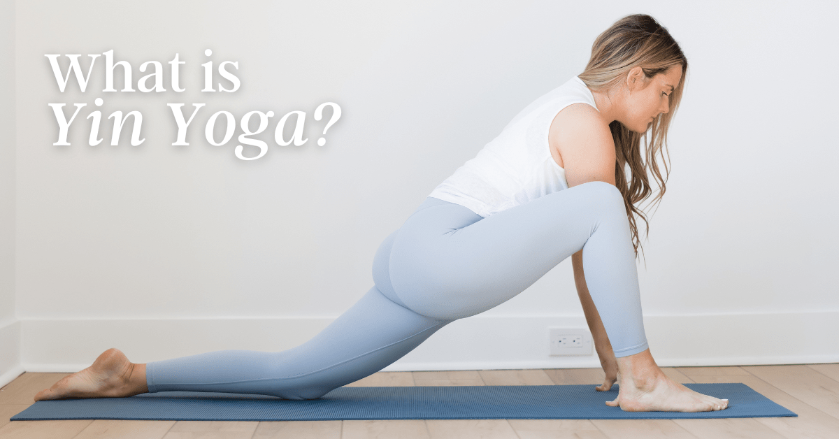 What is Yin Yoga?